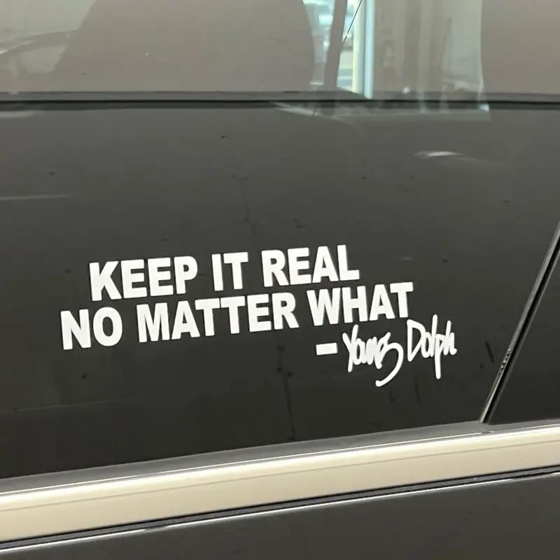 Young Dolph Keep It Real No Matter What Decal 20 inches